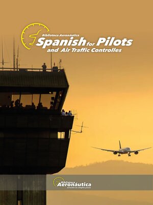 cover image of Spanish for pilots and air traffic controllers